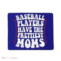 Baseball Players Have The Prettiest Moms Baseball Mousepad thumb 0