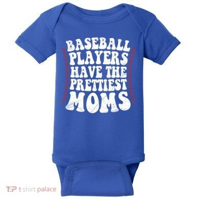 Baseball Players Have The Prettiest Moms Baseball Baby Bodysuit