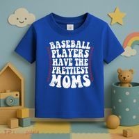 Baseball Players Have The Prettiest Moms Baseball Toddler T-Shirt thumb 3