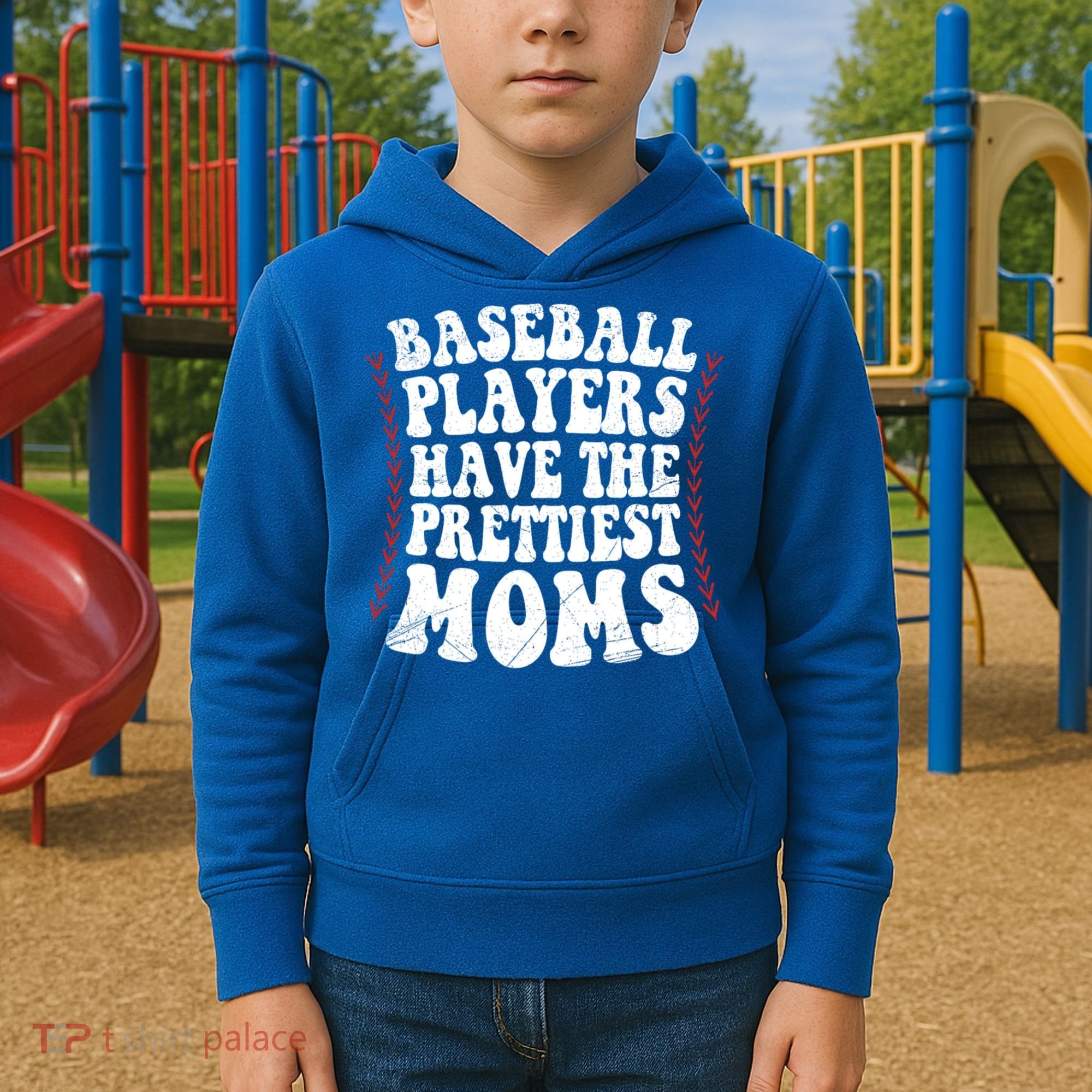 Baseball Players Have The Prettiest Moms Baseball Kids Hoodie