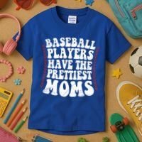 Baseball Players Have The Prettiest Moms Baseball Kids T-Shirt thumb 3