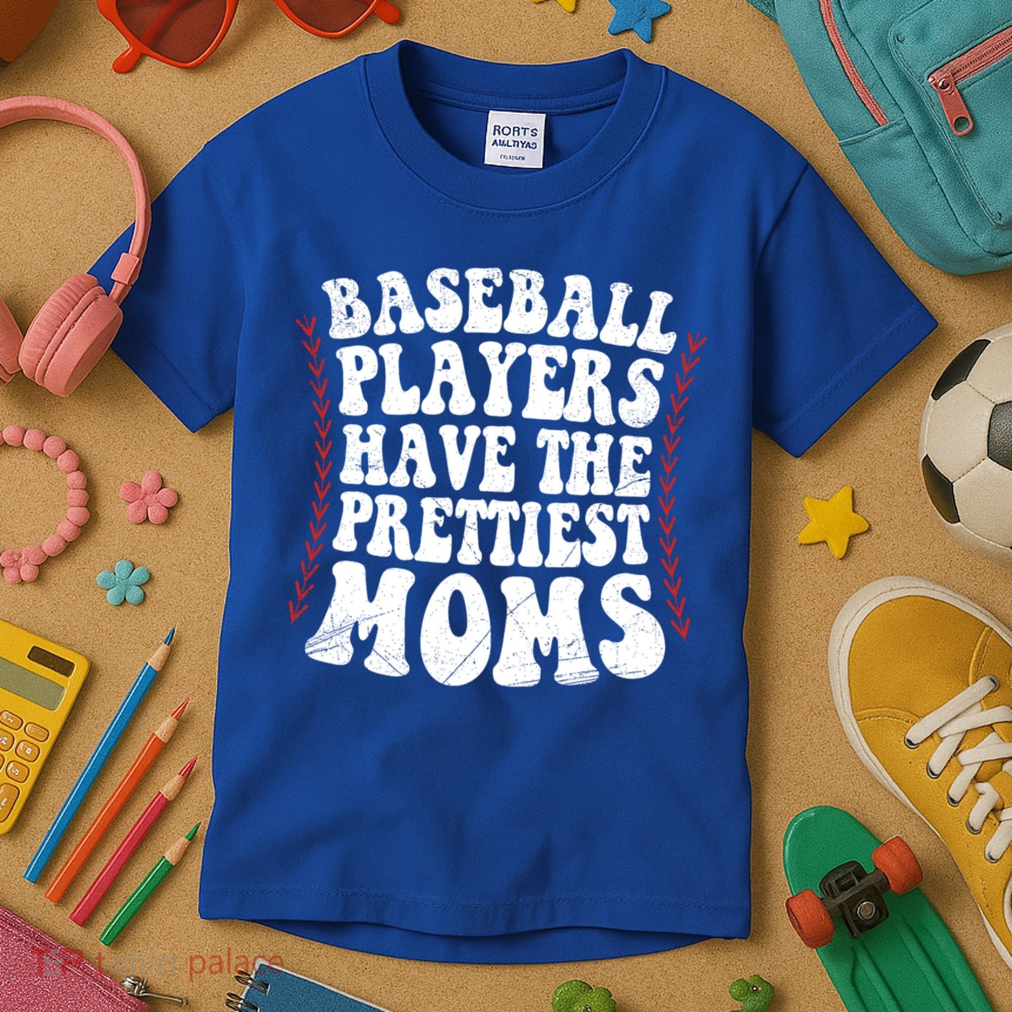 Baseball Players Have The Prettiest Moms Baseball Kids T-Shirt