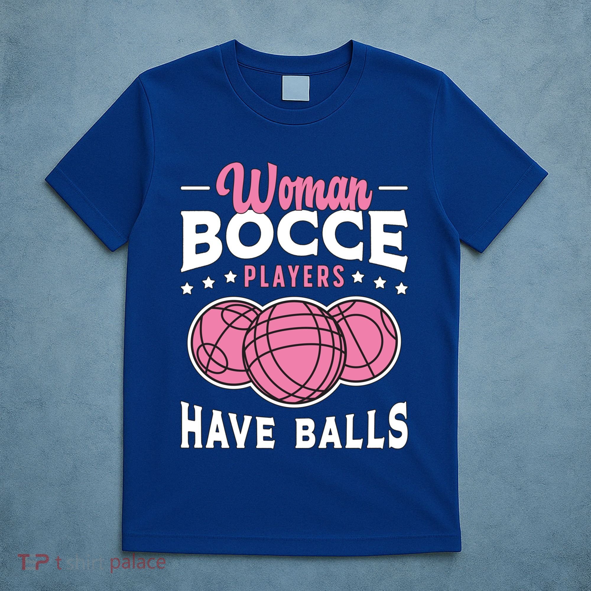 Bocce Players Have Balls Loves Boules Sport Bocce Ball Gift T-Shirt