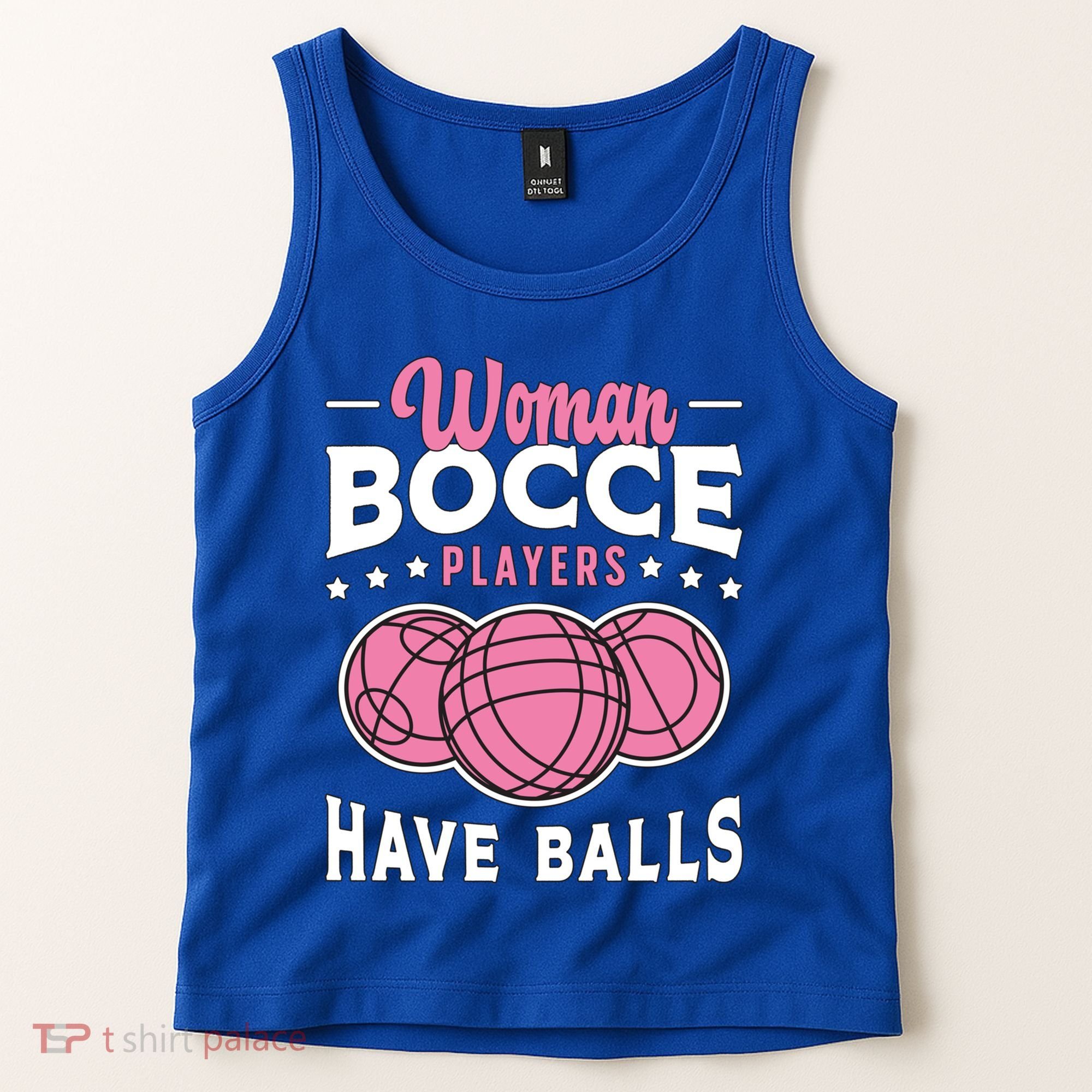 Bocce Players Have Balls Loves Boules Sport Bocce Ball Gift Tank Top