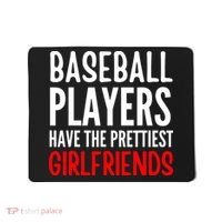 BASEBALL PLAYERS HAVE THE PRETTIEST GIRLFRIENDS Ball Lover Mousepad thumb 0