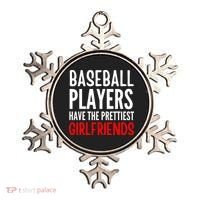 BASEBALL PLAYERS HAVE THE PRETTIEST GIRLFRIENDS Ball Lover Ornament thumb 0