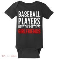 BASEBALL PLAYERS HAVE THE PRETTIEST GIRLFRIENDS Ball Lover Baby Bodysuit thumb 0