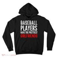 BASEBALL PLAYERS HAVE THE PRETTIEST GIRLFRIENDS Ball Lover Tall Hoodie thumb 0