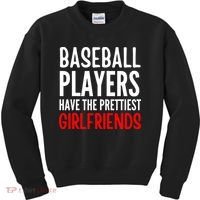 BASEBALL PLAYERS HAVE THE PRETTIEST GIRLFRIENDS Ball Lover Kids Sweatshirt thumb 0