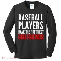 BASEBALL PLAYERS HAVE THE PRETTIEST GIRLFRIENDS Ball Lover Kids Long Sleeve Shirt thumb 0