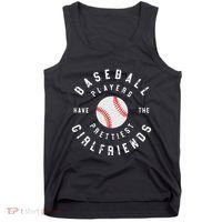 Baseball Players Have The Prettiest Girlfriends Sport Lover Tank Top thumb 0