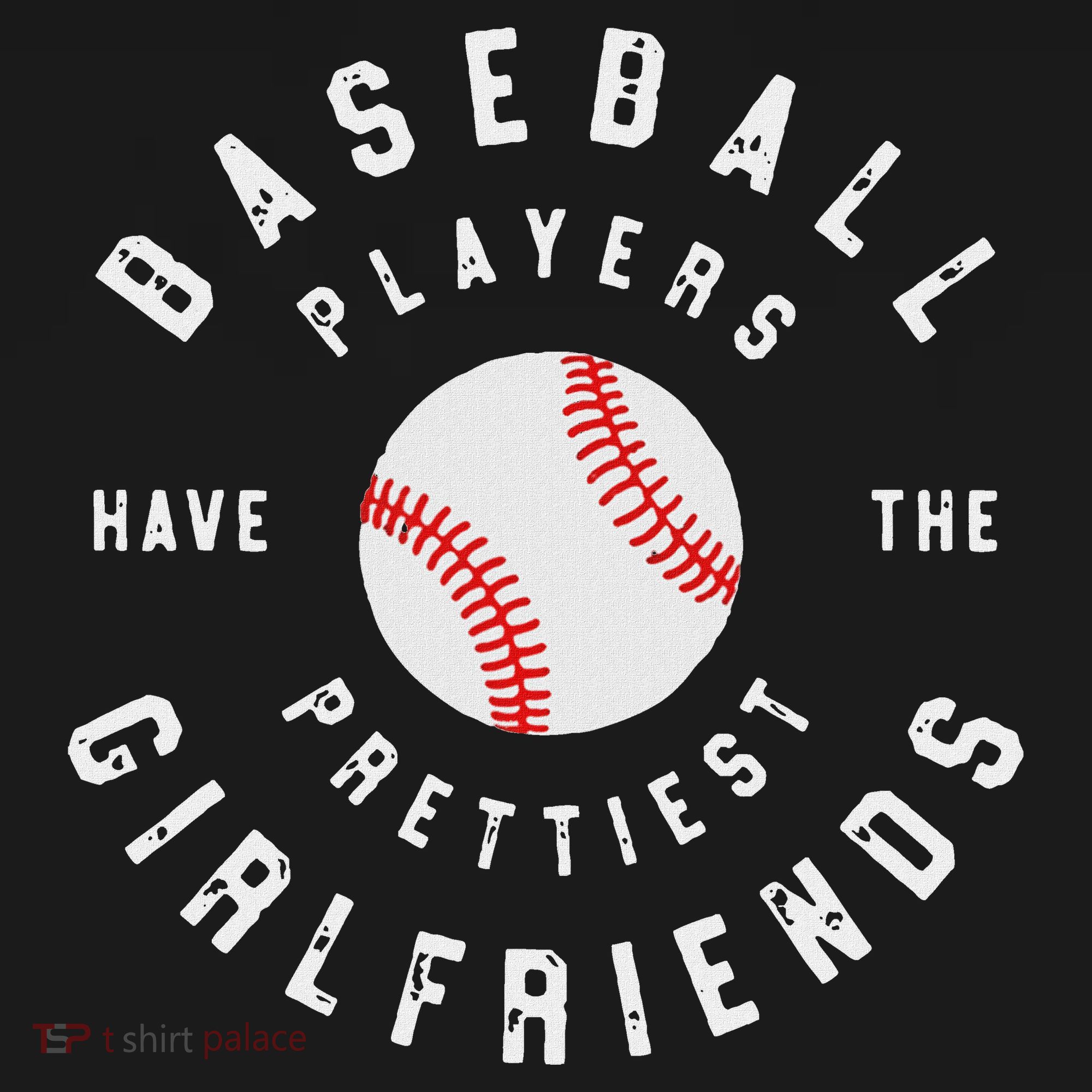 Baseball Players Have The Prettiest Girlfriends Sport Lover Women's T-Shirt