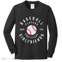 Baseball Players Have The Prettiest Girlfriends Sport Lover Kids Long Sleeve Shirt thumb 0