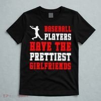Baseball Players Have The Prettiest Girlfriends Sports Lover T-Shirt thumb 5