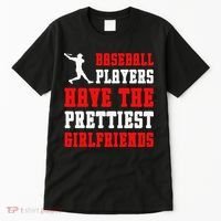 Baseball Players Have The Prettiest Girlfriends  Tall T-Shirt thumb 0