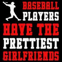 Baseball Players Have The Prettiest Girlfriends  Women's Hoodie thumb 2