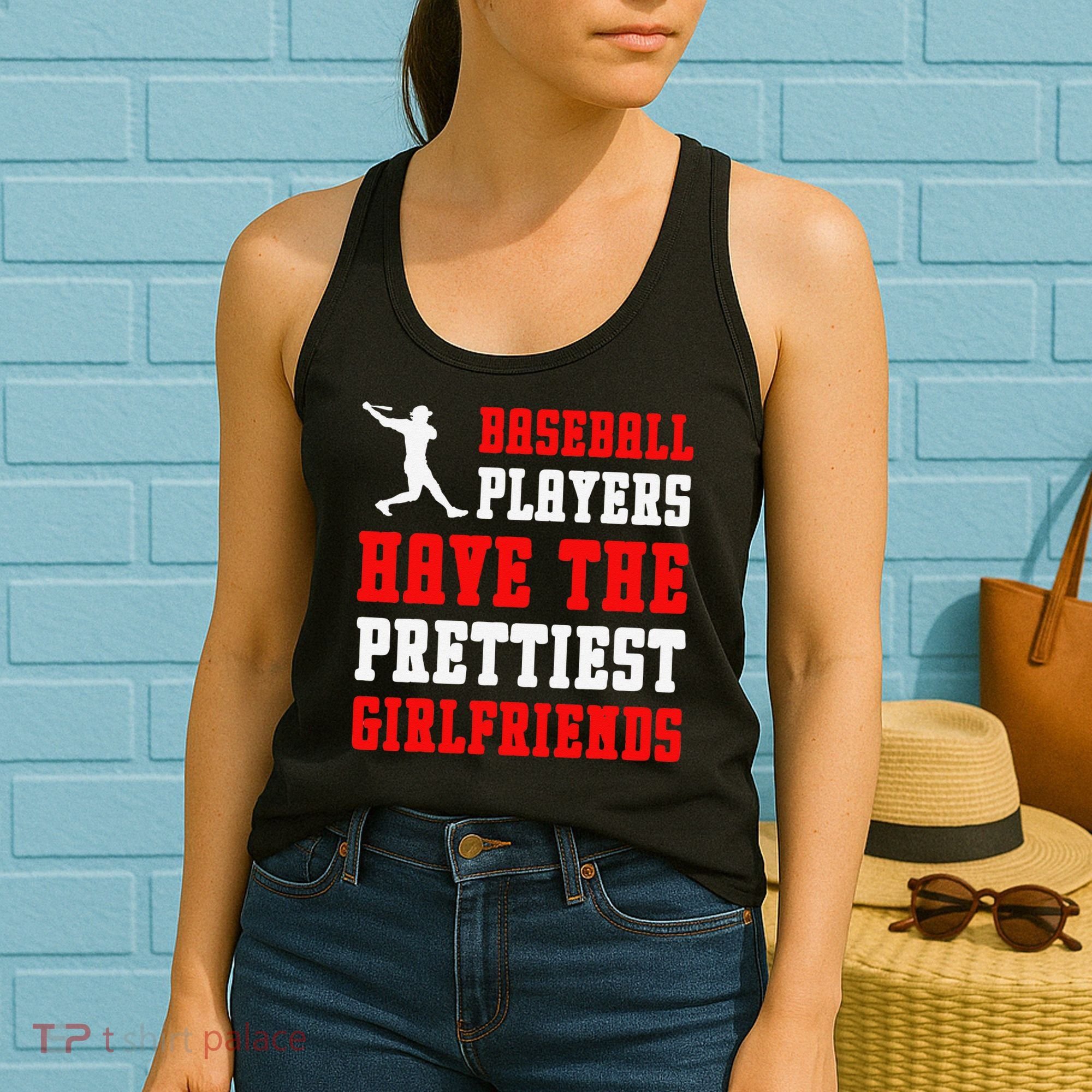 Baseball Players Have The Prettiest Girlfriends  Women's Tank Top