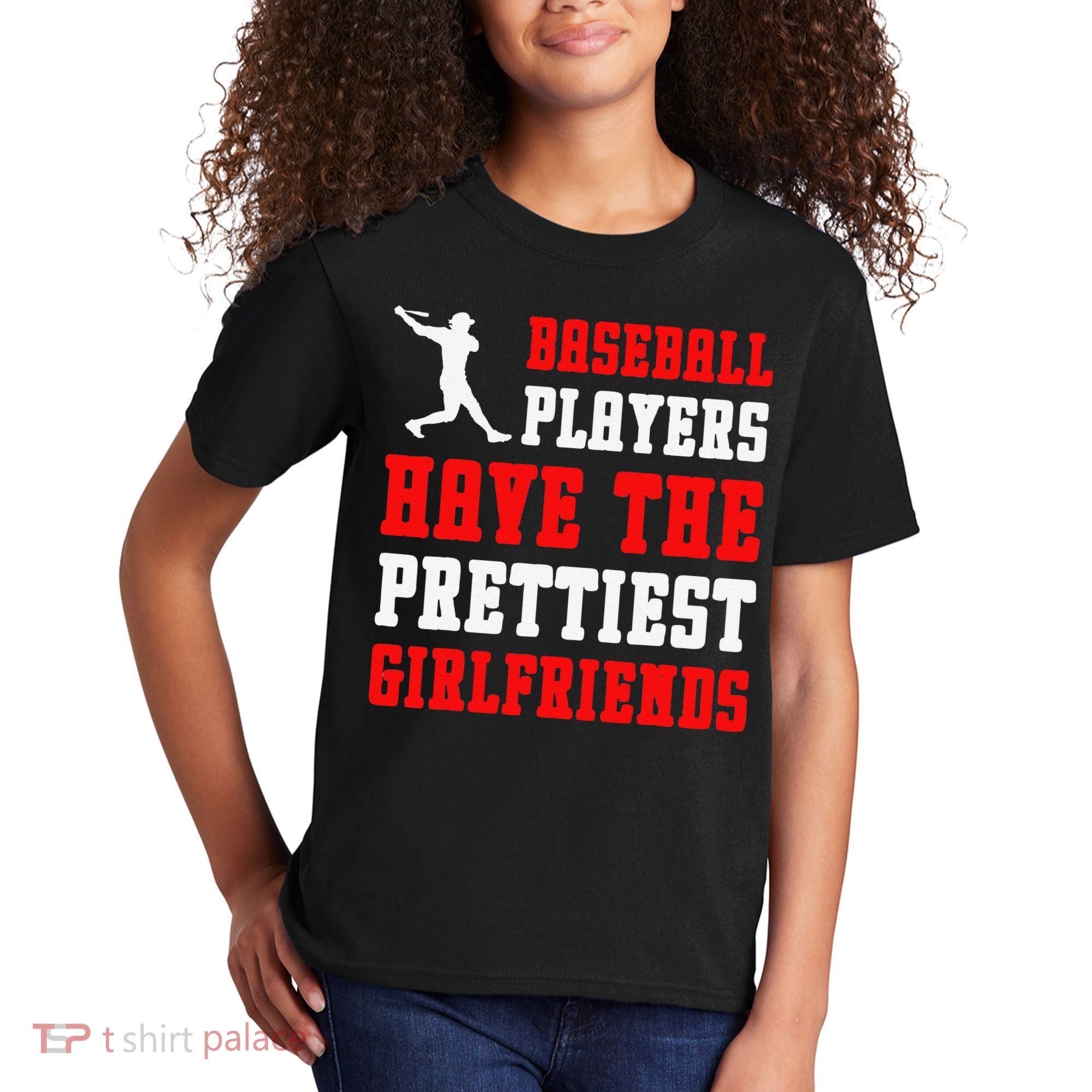 Baseball Players Have The Prettiest Girlfriends  Kids T-Shirt