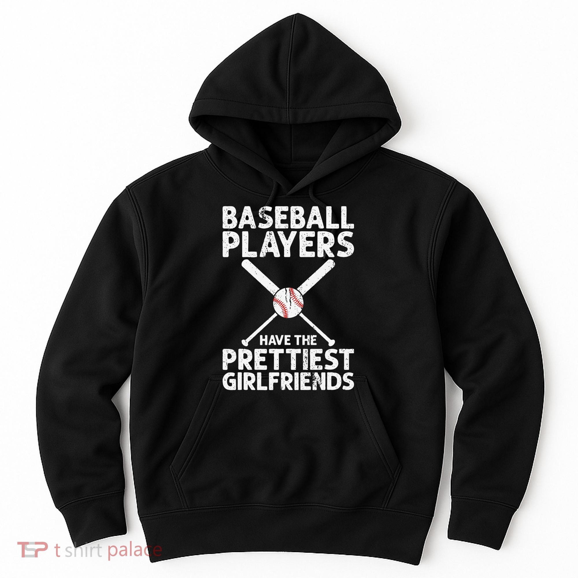  Baseball Players Have The Prettiest Girlfriends Hoodie