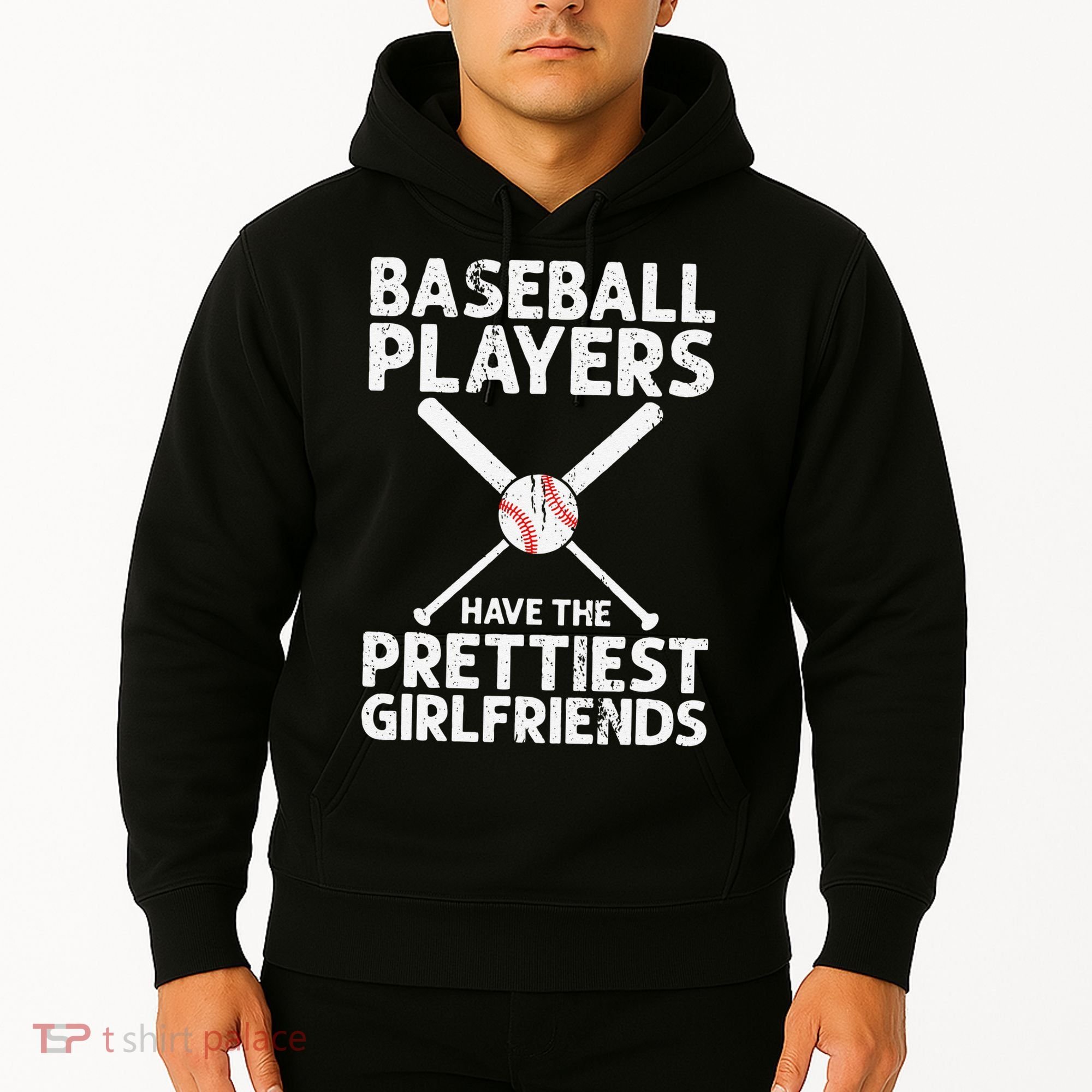  Baseball Players Have The Prettiest Girlfriends Hoodie