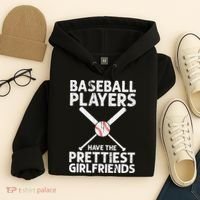  Baseball Players Have The Prettiest Girlfriends Hoodie thumb 4