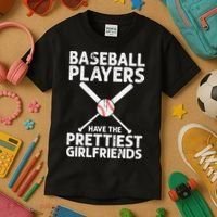  Baseball Players Have The Prettiest Girlfriends Kids T-Shirt thumb 3