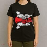Baseball Players Have The Prettiest Moms Funny Baseball T-Shirt thumb 4