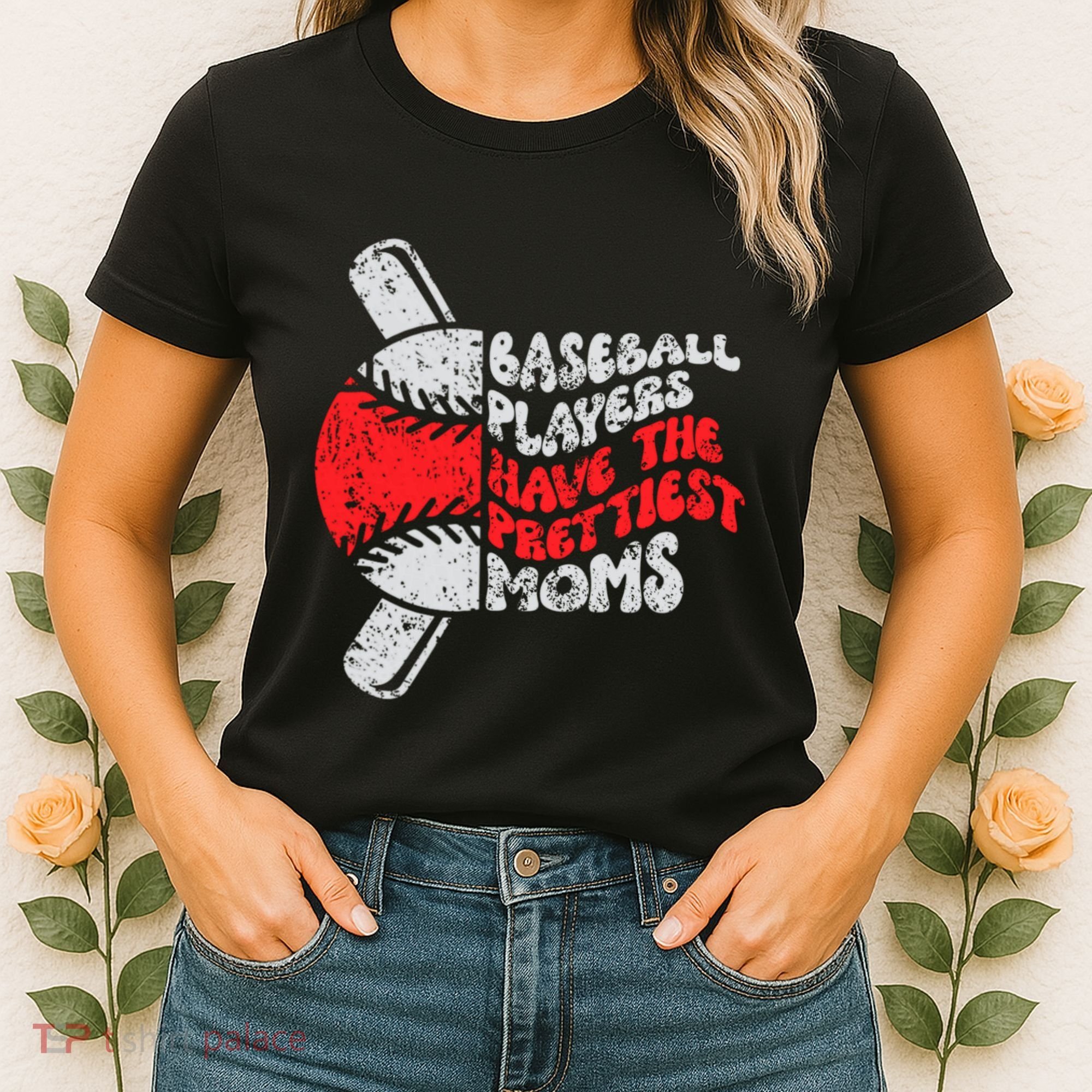 Baseball Players Have The Prettiest Moms Funny Baseball Women's T-Shirt