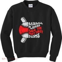 Baseball Players Have The Prettiest Moms Funny Baseball Kids Sweatshirt thumb 0