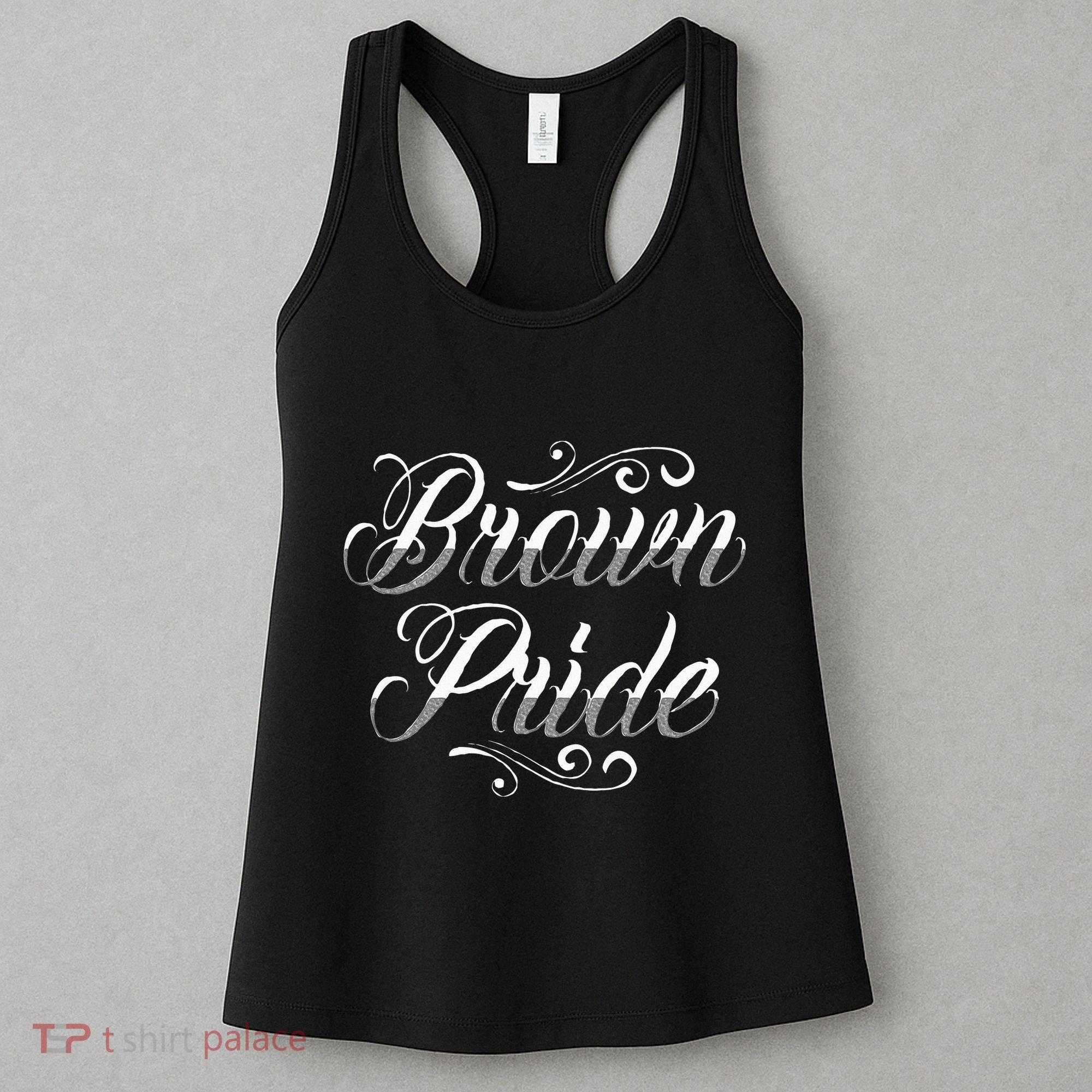 Brown Pride Hispanic Latino American Chicano Mexican Women's Tank Top
