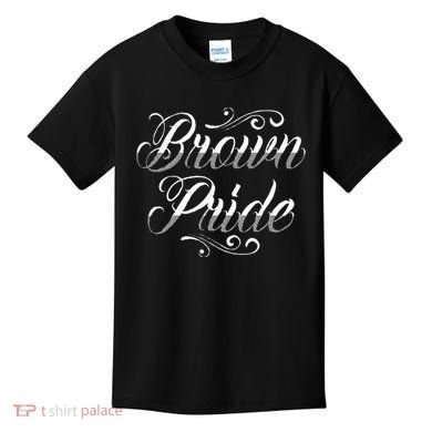 Brown Pride Hispanic Latino American Chicano Mexican Kids T-Shirt