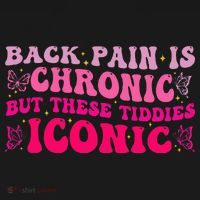 Back Pain Is Chronic But These Tiddies Iconic Women's Hoodie thumb 2
