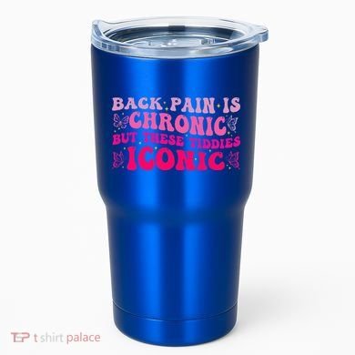 Back Pain Is Chronic But These Tiddies Iconic Tumbler