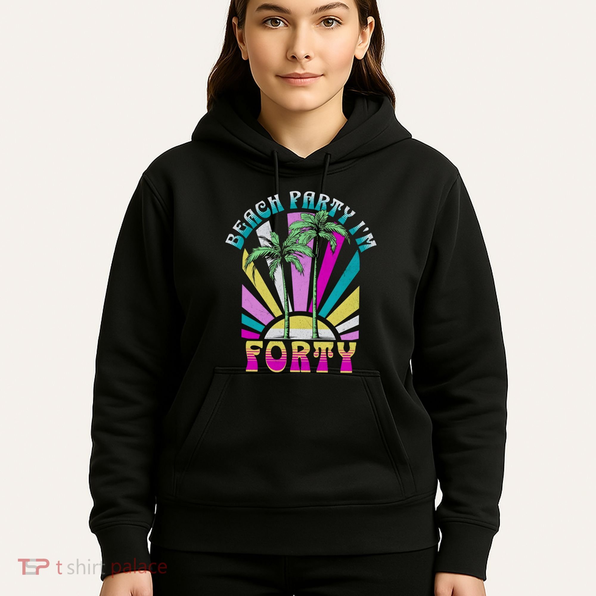 Beach Party I’M Forty Retro Sun Beach Hoodie