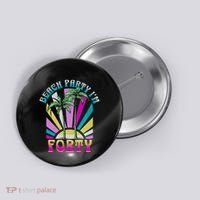 Beach Party I’M Forty Retro Sun Beach Button thumb 0