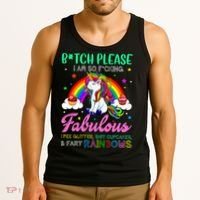 Bitch Please I Am So Fucking Fabulous Funny Unicorn Tank Top thumb 3