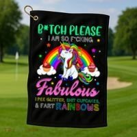 Bitch Please I Am So Fucking Fabulous Funny Unicorn Golf Towel thumb 1