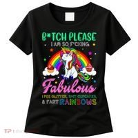 Bitch Please I Am So Fucking Fabulous Funny Unicorn Women's T-Shirt thumb 0