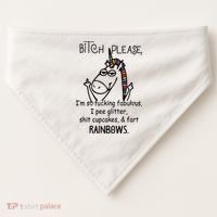 Bitch Please Im So Fucking Fabulous Funny Cool Unicorn USA-Made Doggie Bandana thumb 0