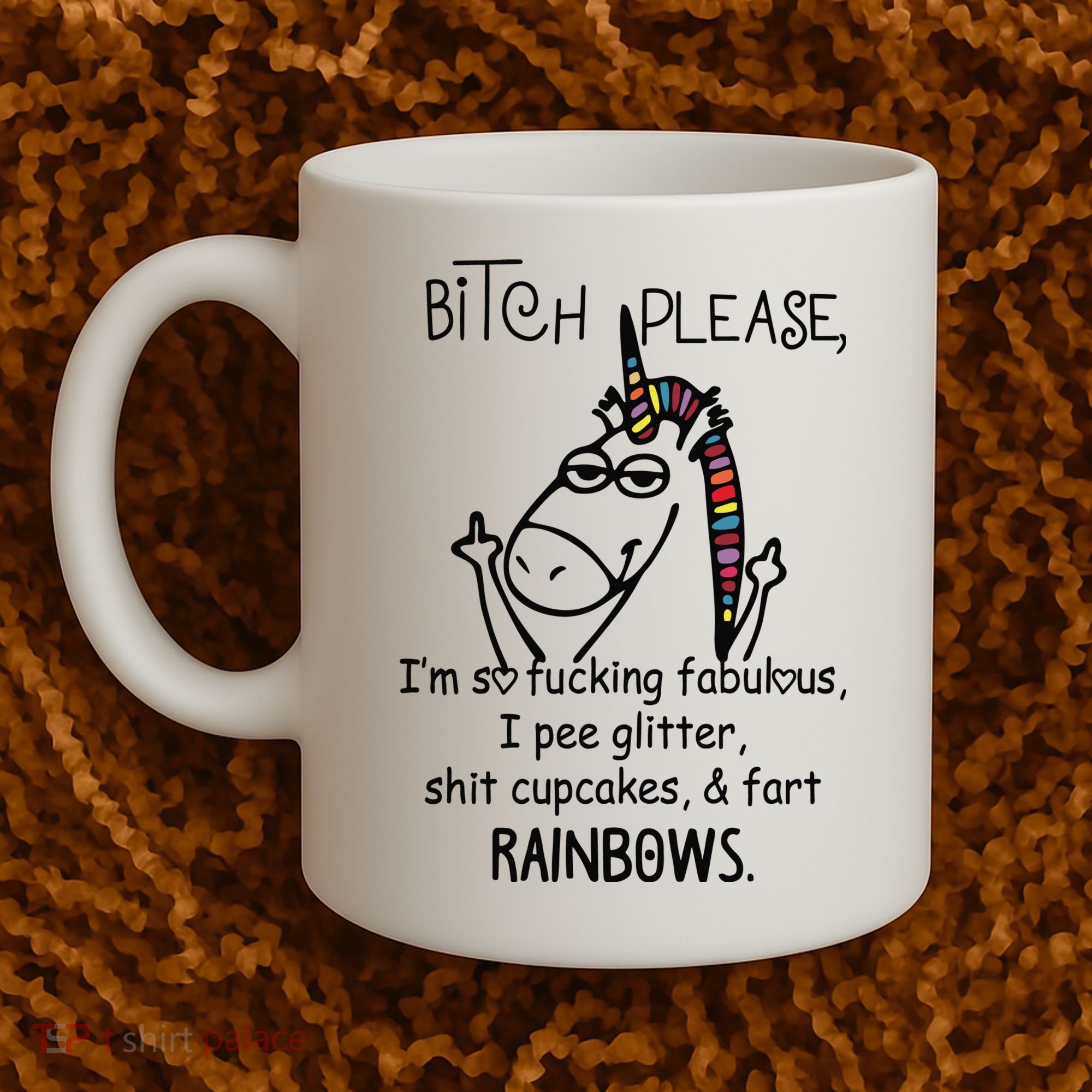 Bitch Please Im So Fucking Fabulous Funny Cool Unicorn Coffee Mug