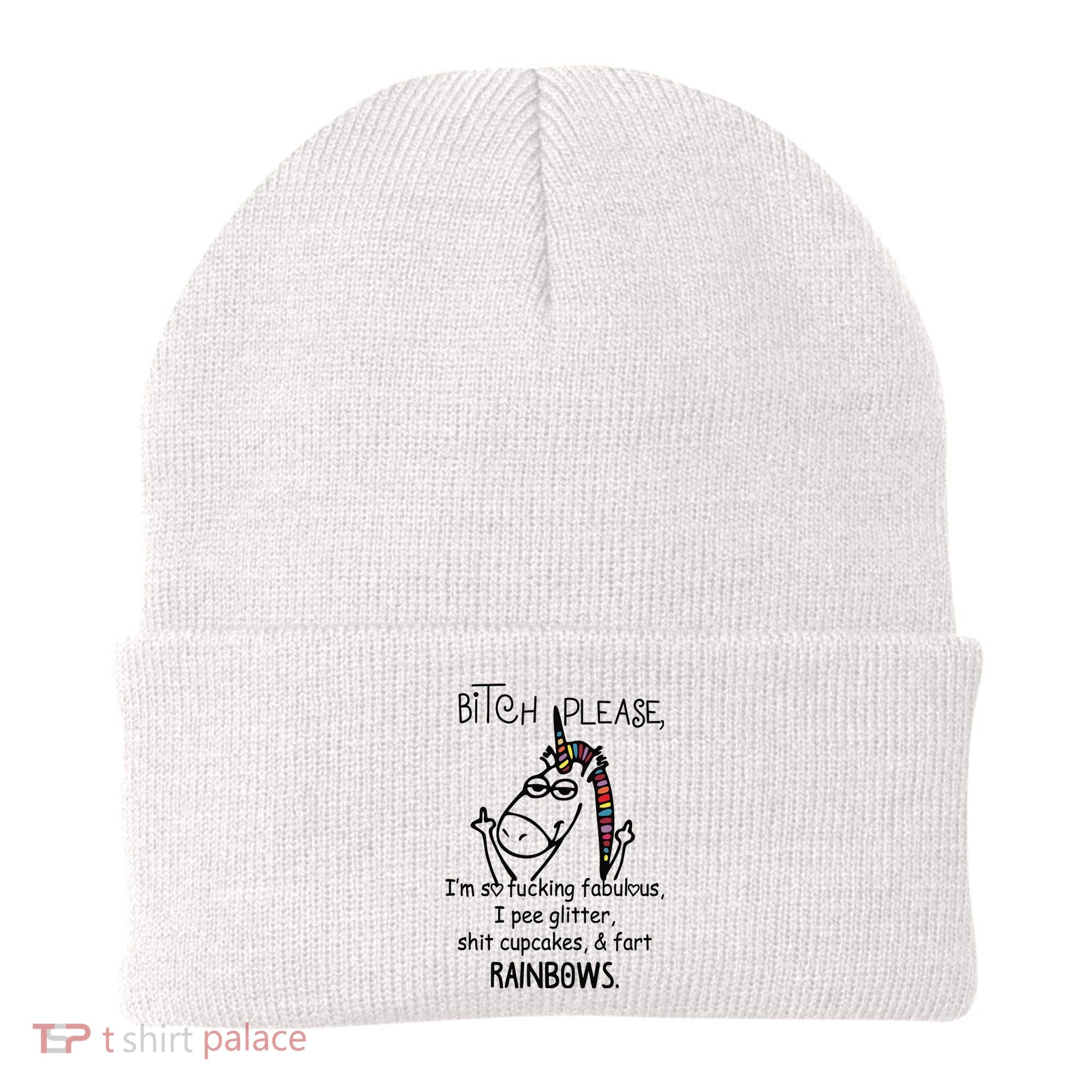Bitch Please Im So Fucking Fabulous Funny Cool Unicorn Beanie