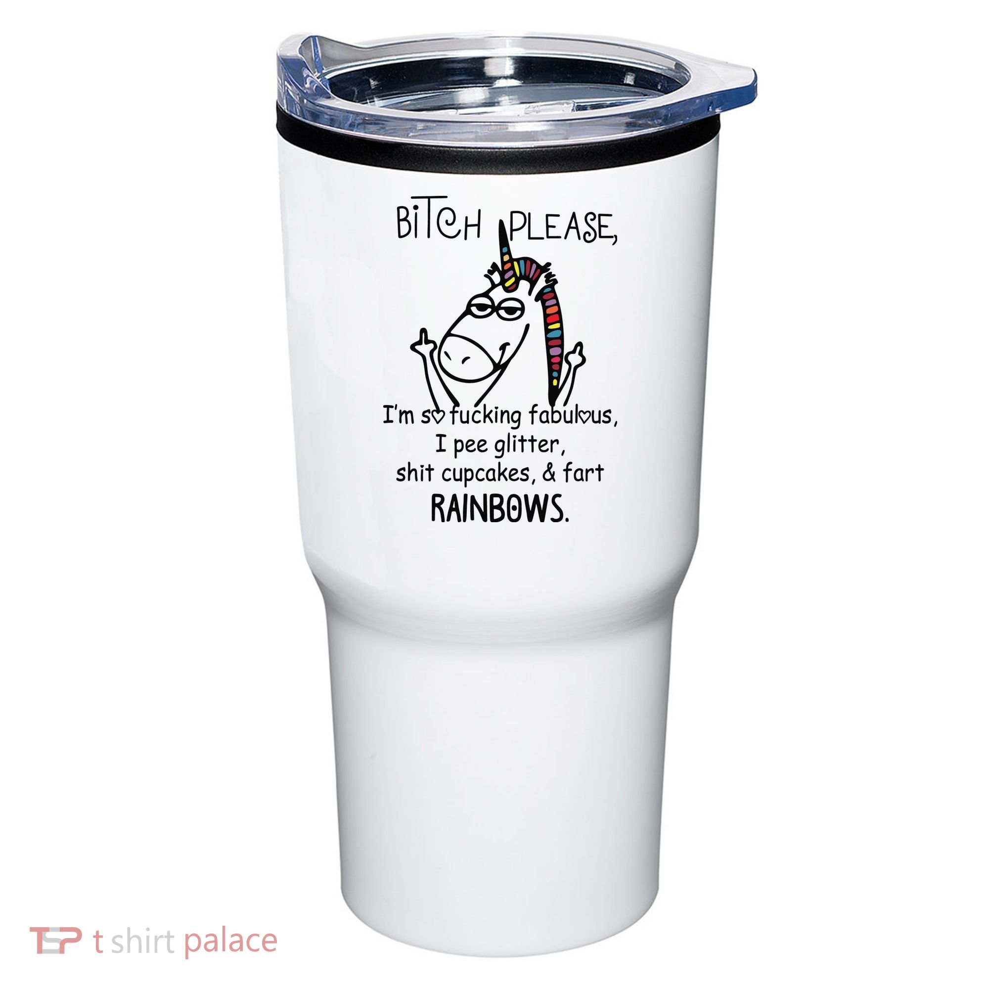 Bitch Please Im So Fucking Fabulous Funny Cool Unicorn Tumbler