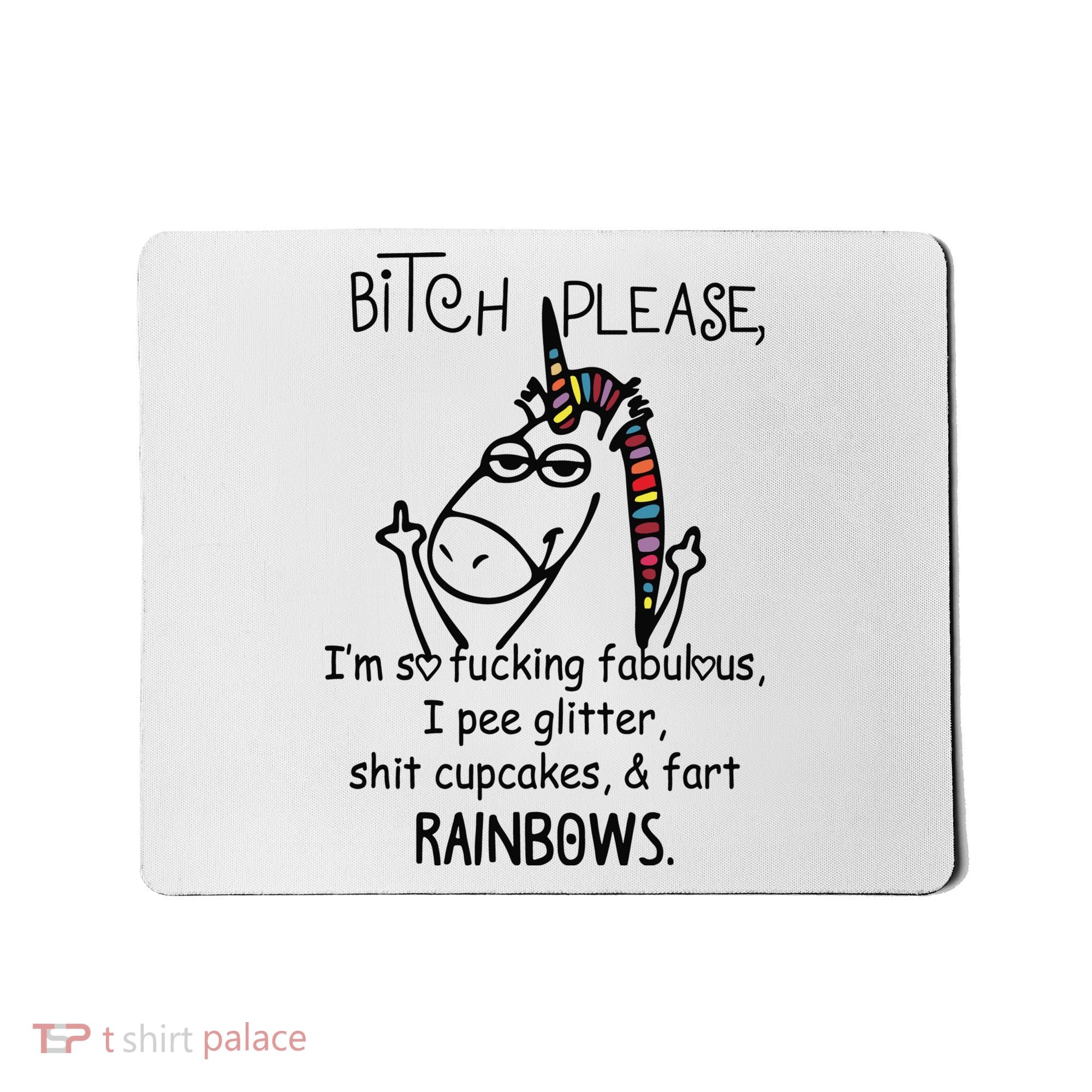 Bitch Please Im So Fucking Fabulous Funny Cool Unicorn Mousepad