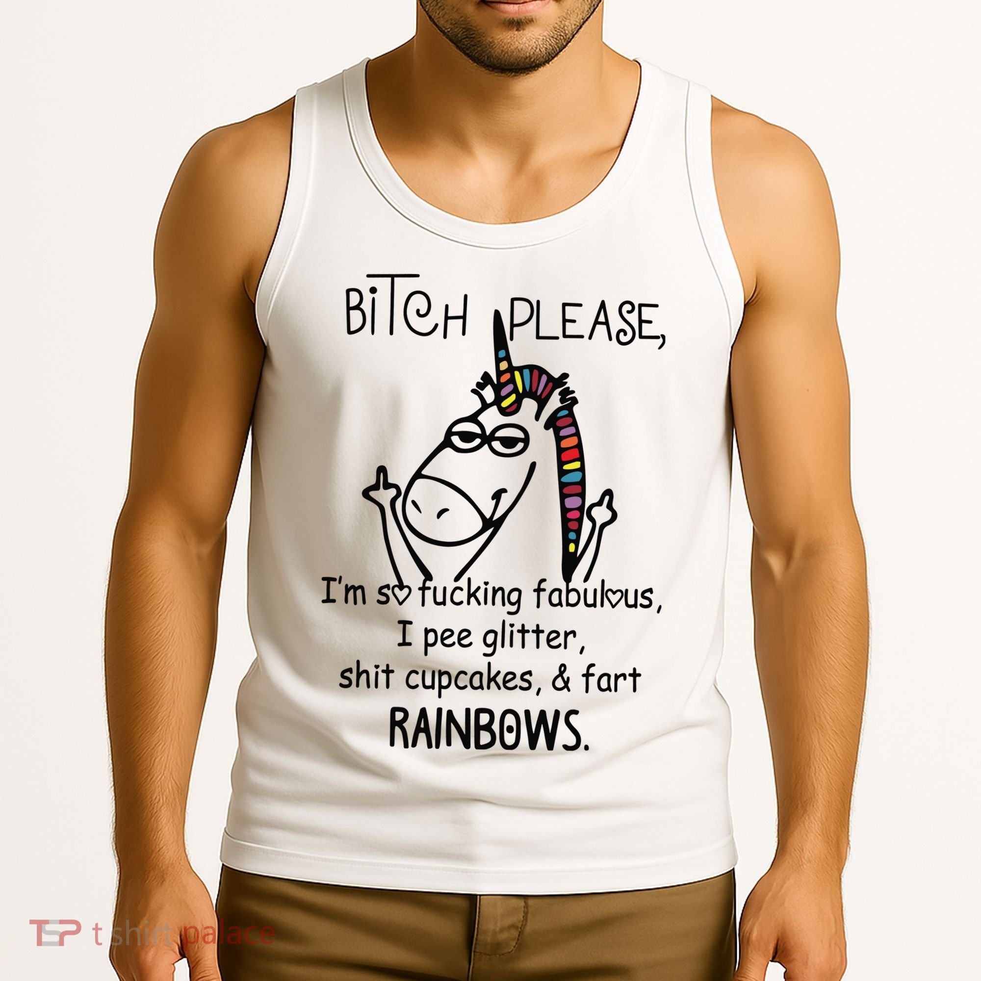 Bitch Please Im So Fucking Fabulous Funny Cool Unicorn Tank Top
