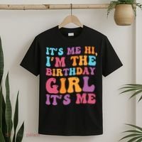 Birthday Party Its Me Hi Im The Birthday Girl Its Me T-Shirt thumb 2