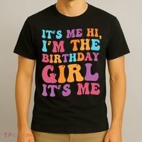 Birthday Party Its Me Hi Im The Birthday Girl Its Me T-Shirt thumb 3