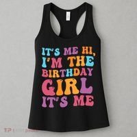 Birthday Party Its Me Hi Im The Birthday Girl Its Me Women's Tank Top thumb 3