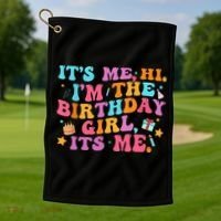 Birthday Party Its Me Hi Im The Birthday Golf Towel thumb 1