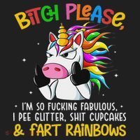 Bith Please Im So Fuking Fabulous I Pee Fun Unicorn Tumbler thumb 3
