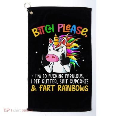 Bith Please Im So Fuking Fabulous I Pee Fun Unicorn Golf Towel